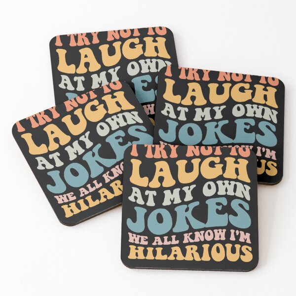 Item preview, I Try Not To Laugh At My Own Jokes We All Know Im Hilarious designed and sold by SakuraPxl.