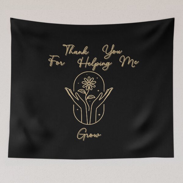 Item preview, Thank You For Helping Me Grow  designed and sold by AngieArt-.