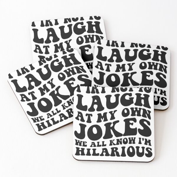 Item preview, I Try Not To Laugh At My Own Jokes We All Know Im Hilarious designed and sold by SakuraPxl.