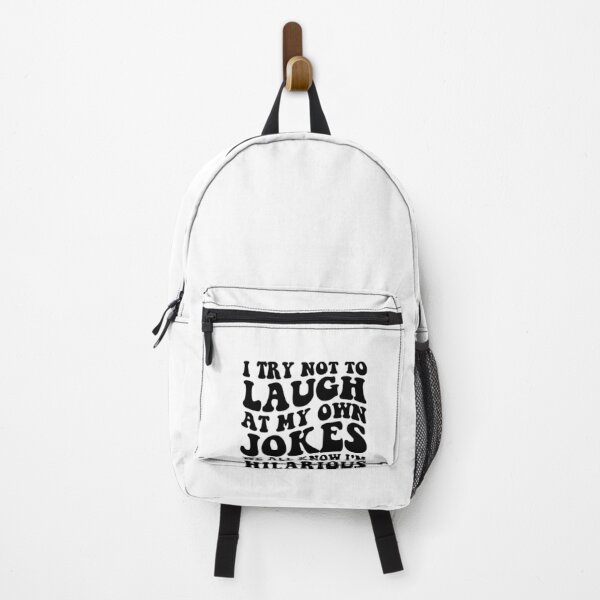 Item preview, I Try Not To Laugh At My Own Jokes We All Know Im Hilarious designed and sold by SakuraPxl.