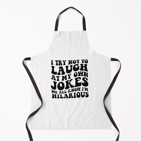 Item preview, I Try Not To Laugh At My Own Jokes We All Know Im Hilarious designed and sold by SakuraPxl.