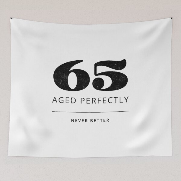 Item preview, Funny 65th Birthday Quote Prime Time 65 - Aged perfectly designed and sold by MEWRCH.