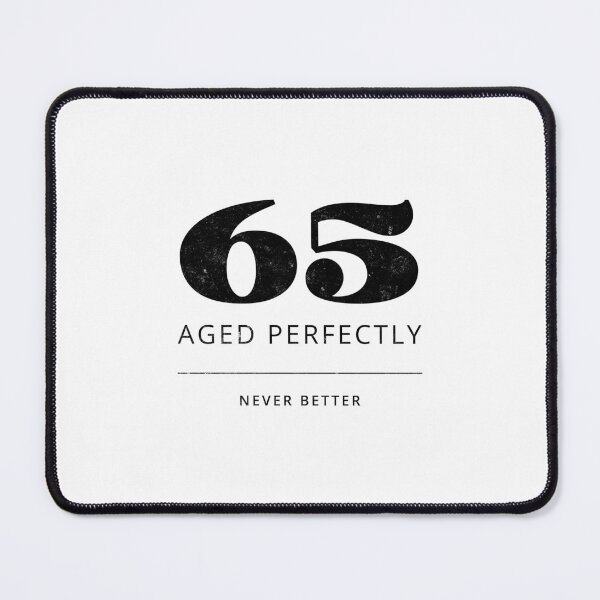 Item preview, Funny 65th Birthday Quote Prime Time 65 - Aged perfectly designed and sold by MEWRCH.