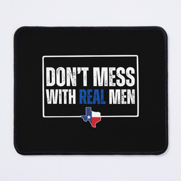 Item preview, Don't mess with real men designed and sold by lachataigne.