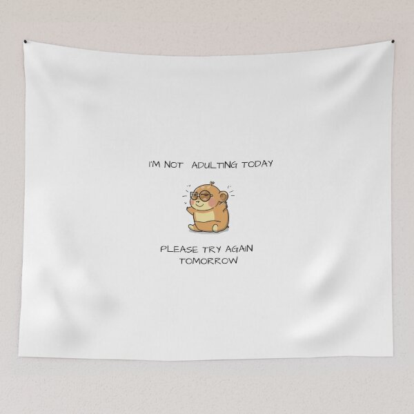 Item preview, I’m not adulting today. Please try again tomorrow. designed and sold by rozar-nv.