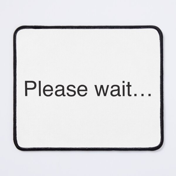 Item preview, Computer text – Please wait… designed and sold by Maverick51.
