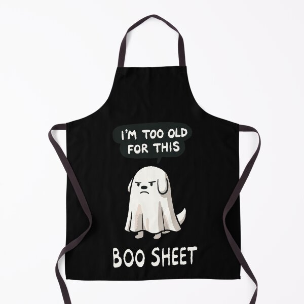 Item preview, I'm too old for this Boo Shit Halloween Dog designed and sold by DoodleDashShop.