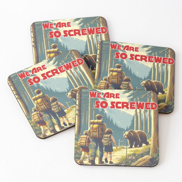 Item preview, We Are So Screwed Bear Hiking designed and sold by Esskay Designs.