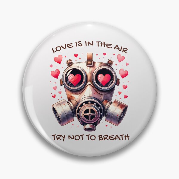 Item preview,  Love Is In The Air Try Not To Breathe designed and sold by Sederus.