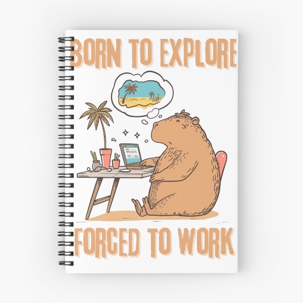 Item preview, Born to explore, Forced to work designed and sold by VisualArtsOasis.