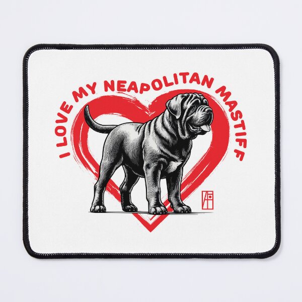 Item preview, I Love My Neapolitan Mastiff - I Love my dog - Friendly dog designed and sold by ArtProjectShop.
