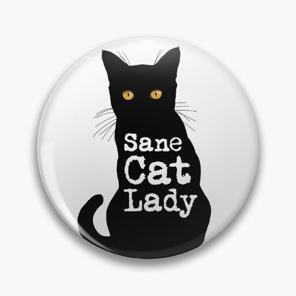 Item preview, Sane Cat Lady in Black Cat Silhouette designed and sold by Carleah Unique.