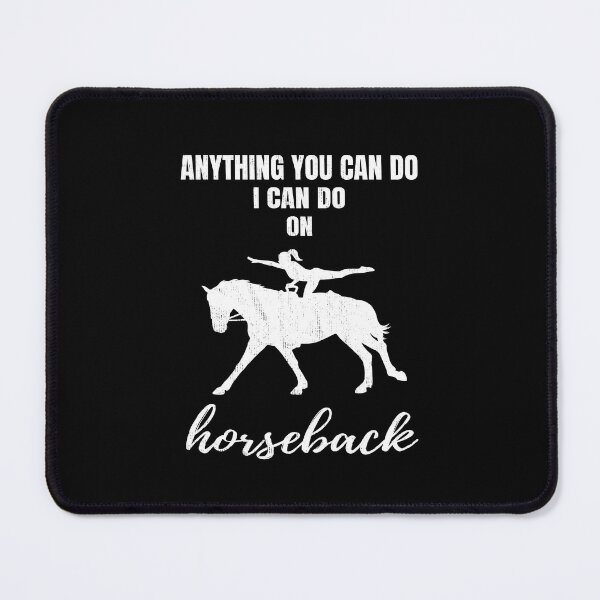 Item preview, Everything you can do, I can do on HORSEBACK : horse vaulting funny designed and sold by FurPalArt.