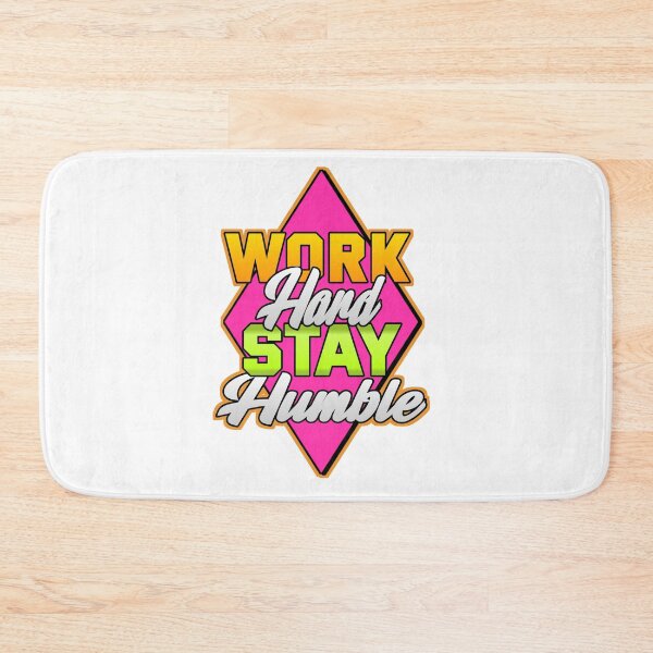 Item preview, Work Hard Stay Humble designed and sold by VM04.