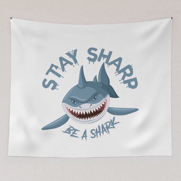 Item preview, stay sharp be a shark designed and sold by brokenpones.