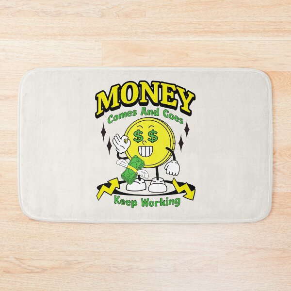 Item preview, Money Goes Keep Working designed and sold by RockBeeDesigns.