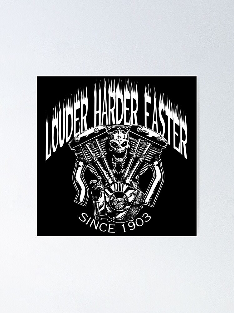 Alternate view of LOUDER FASTER HARDER Poster