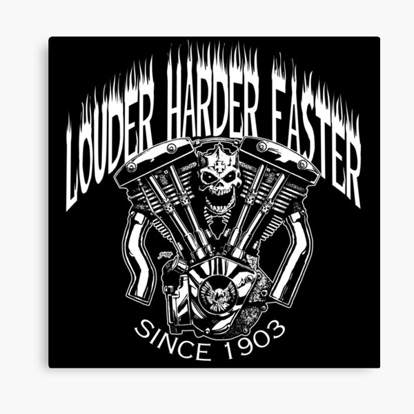 LOUDER FASTER HARDER Canvas Print