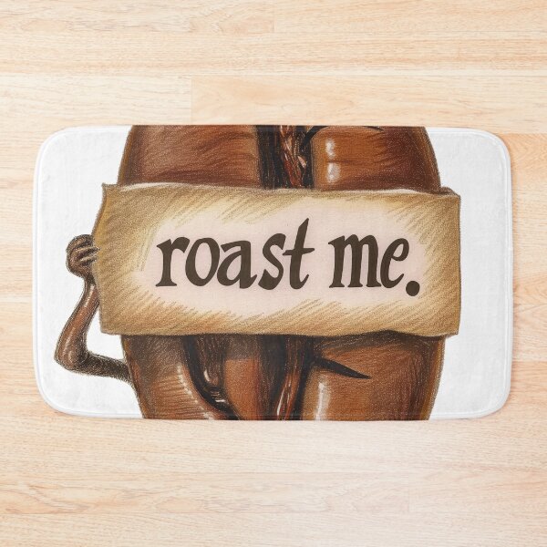 Item preview, Roast Me Coffee Bean Reddit Trend Internet Meme designed and sold by PrintShangri-La.