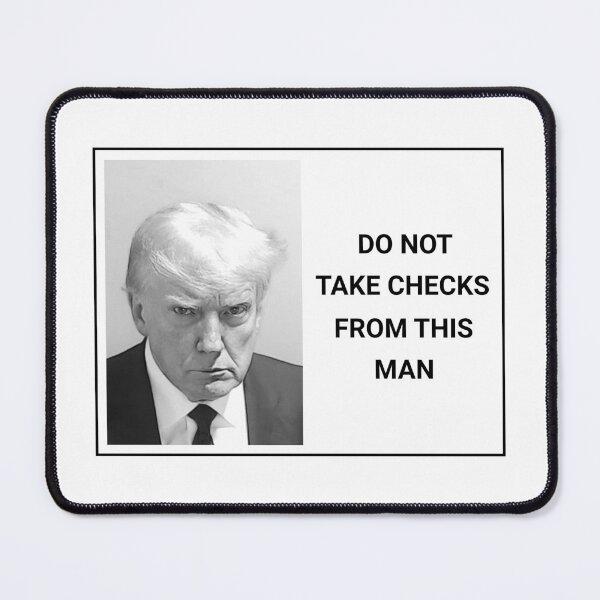 Item preview, Donald Trump Mugshot - Do Not Take Checks designed and sold by humnoo.