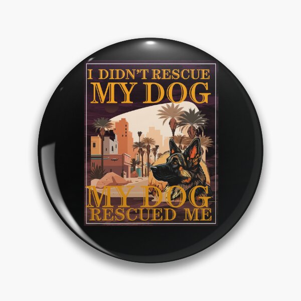 Item preview, I didn't rescue my dog my dog rescued me designed and sold by BritishDelights.