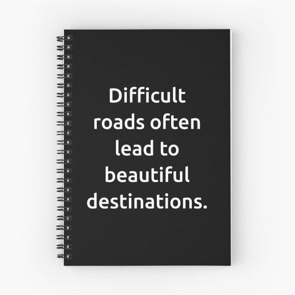 Item preview, Difficult roads often lead to beautiful destinations. designed and sold by IMCDT.
