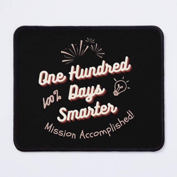 Item preview, One Hundred Days Smarter – Mission Accomplished! designed and sold by Designting.