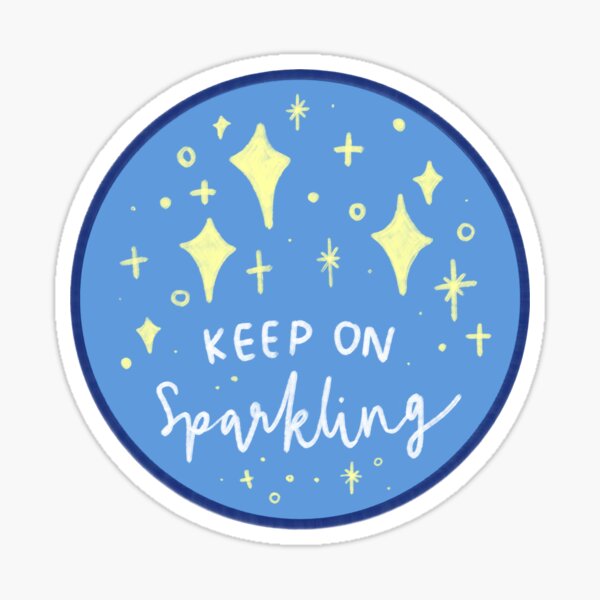 Keep on Sparkling Sticker