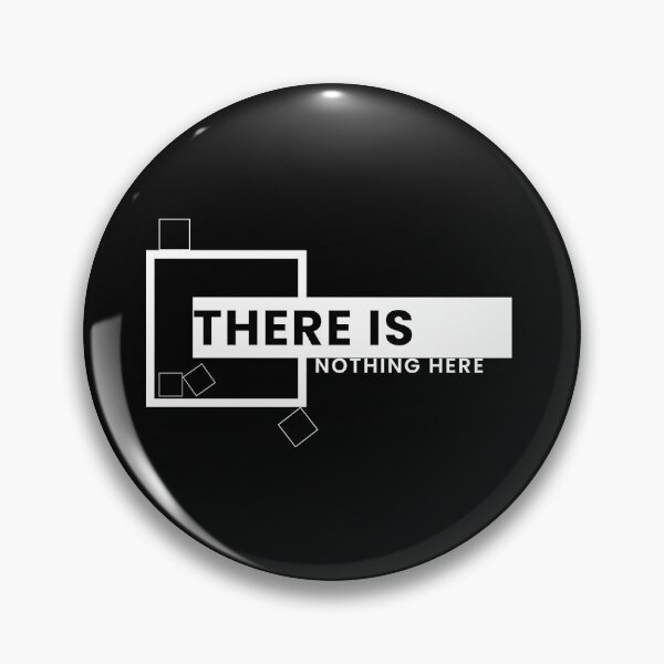 Item preview, There Is Nothing Here. Funny And Comfortable Art Design designed and sold by LiliDedula.