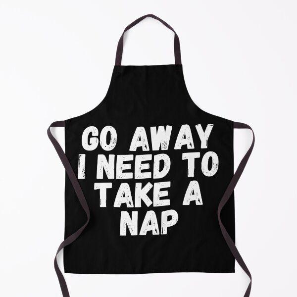 Item preview, Go away I need to take a nap designed and sold by manandi1.