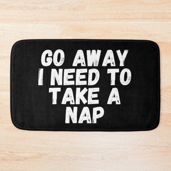 Item preview, Go away I need to take a nap designed and sold by manandi1.