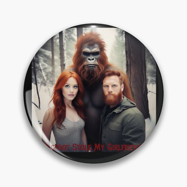 Item preview, Bigfoot Stole My Girlfriend! designed and sold by FatCatStudios.