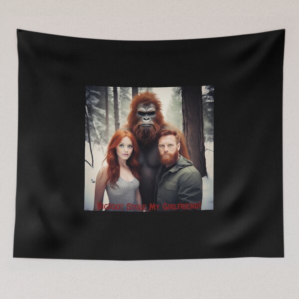 Item preview, Bigfoot Stole My Girlfriend! designed and sold by FatCatStudios.