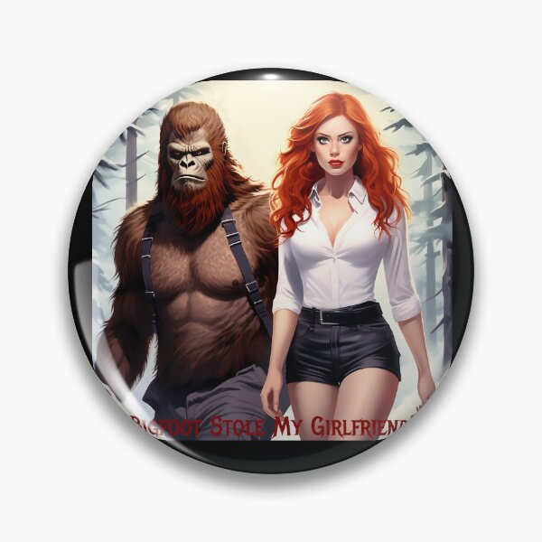 Item preview, Bigfoot Stole My Girlfriend! designed and sold by FatCatStudios.
