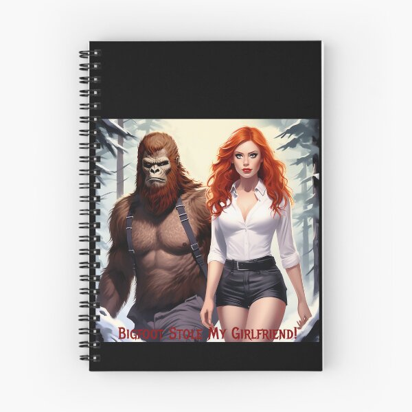 Item preview, Bigfoot Stole My Girlfriend! designed and sold by FatCatStudios.
