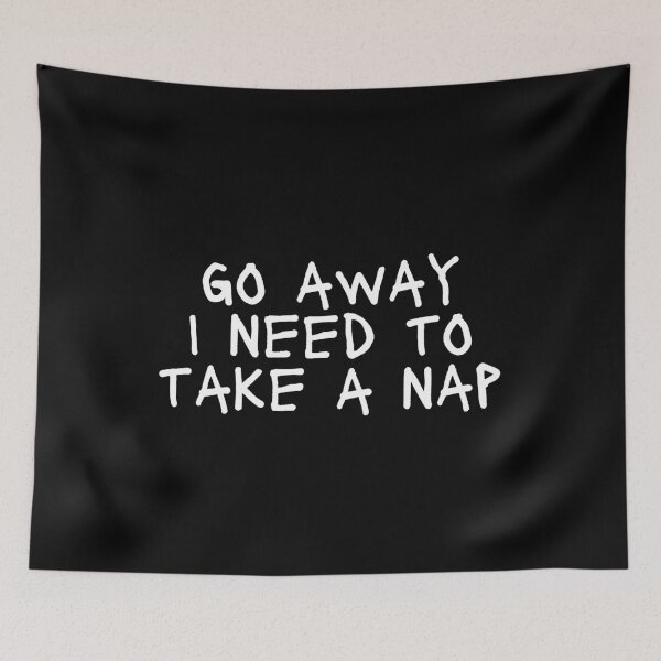 Item preview, Go away I need to take a nap designed and sold by manandi1.