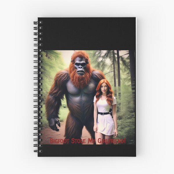 Item preview, Bigfoot Stole My Girlfriend! designed and sold by FatCatStudios.
