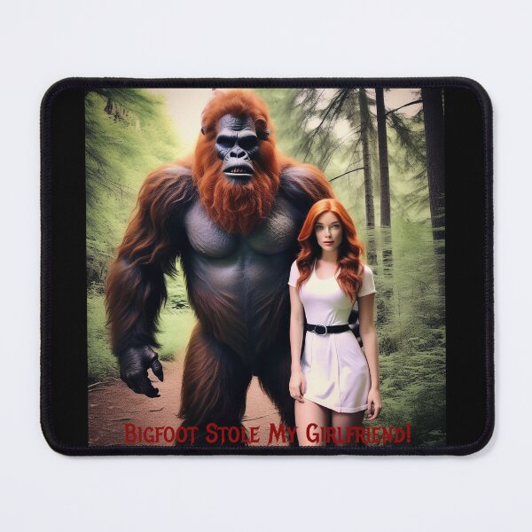 Item preview, Bigfoot Stole My Girlfriend! designed and sold by FatCatStudios.