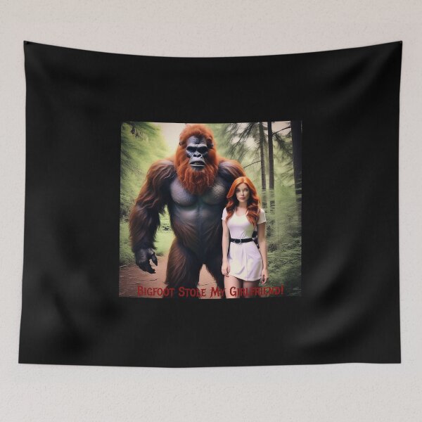 Item preview, Bigfoot Stole My Girlfriend! designed and sold by FatCatStudios.