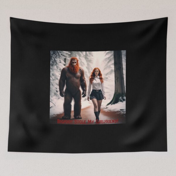 Item preview, Bigfoot Stole My Girlfriend! designed and sold by FatCatStudios.
