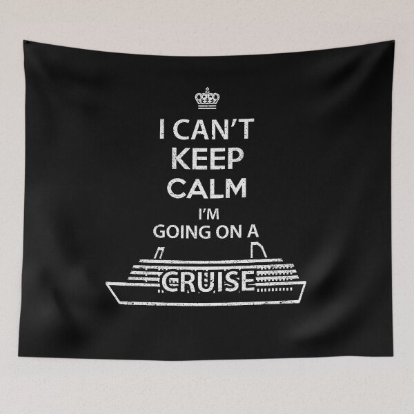 Item preview, I Can't Keep Calm I'm Going On A Cruise Vacation Tee designed and sold by Kieran Abbott.