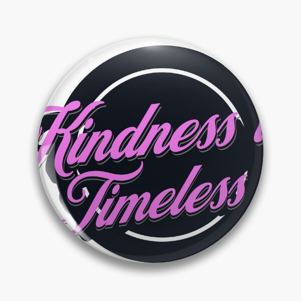 Item preview, Kindness is Timeless designed and sold by PixelPaletteFun.