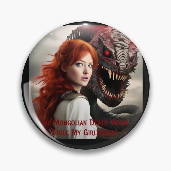 Item preview, Mongolian Death Worm Stole My Girlfriend! designed and sold by FatCatStudios.