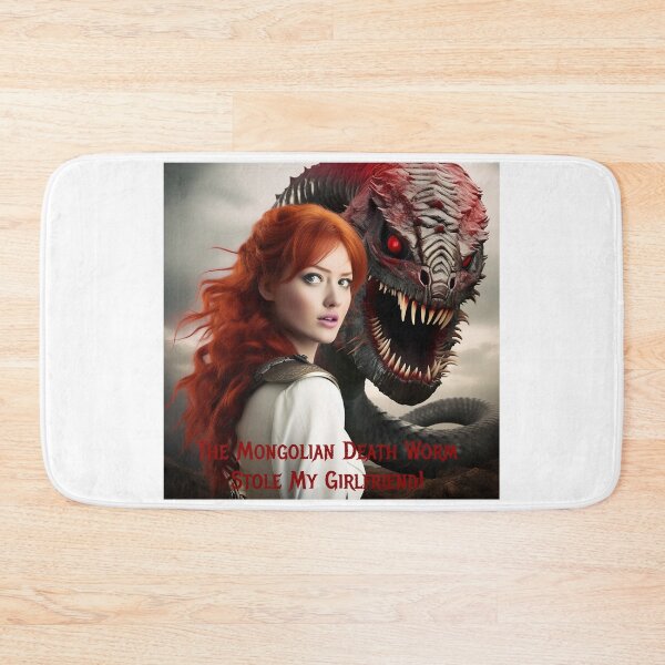 Item preview, Mongolian Death Worm Stole My Girlfriend! designed and sold by FatCatStudios.