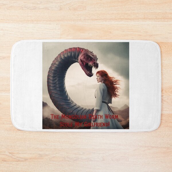 Item preview, Mongolian Death Worm Stole My Girlfriend! designed and sold by FatCatStudios.