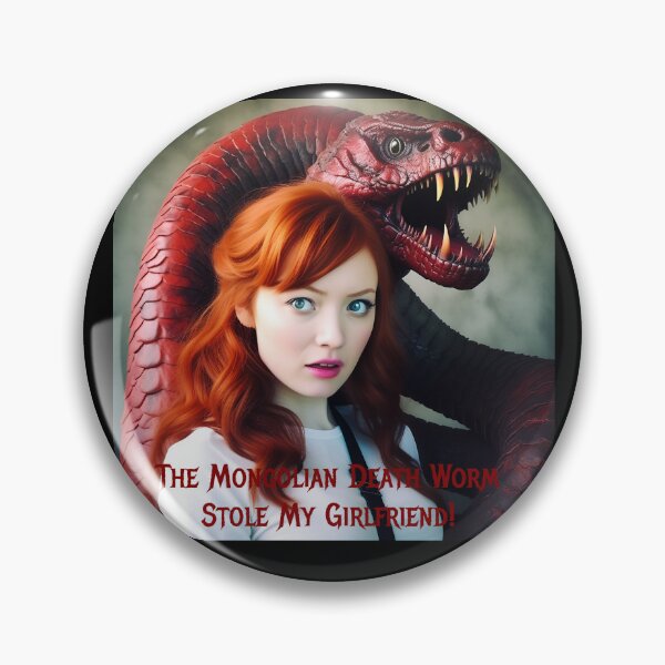 Item preview, Mongolian Death Worm Stole My Girlfriend! designed and sold by FatCatStudios.
