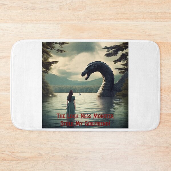 Item preview, Loch Ness Monster Stole My Girlfriend! designed and sold by FatCatStudios.