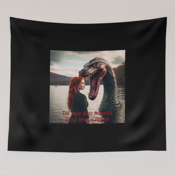 Item preview, Loch Ness Monster Stole My Girlfriend! designed and sold by FatCatStudios.