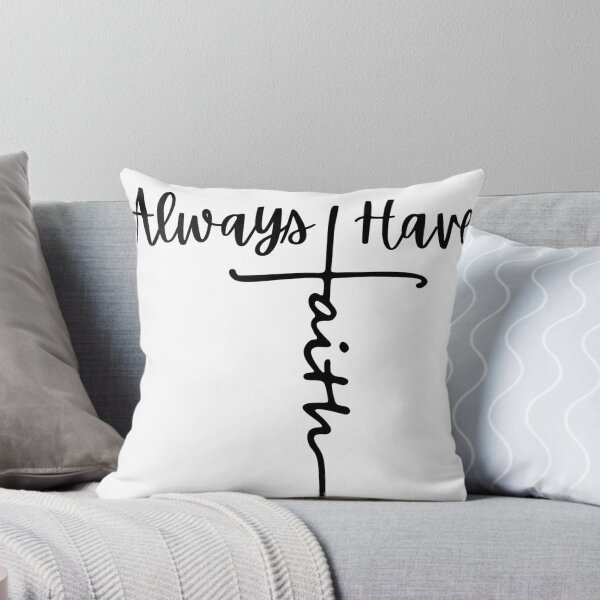 Item preview, Always Have Faith designed and sold by NDMDesignStudio.
