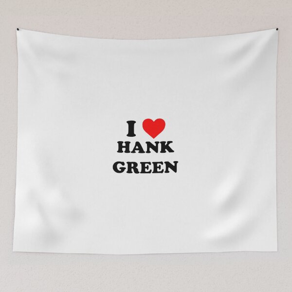 Item preview, i love hank green designed and sold by wordswithfonts.